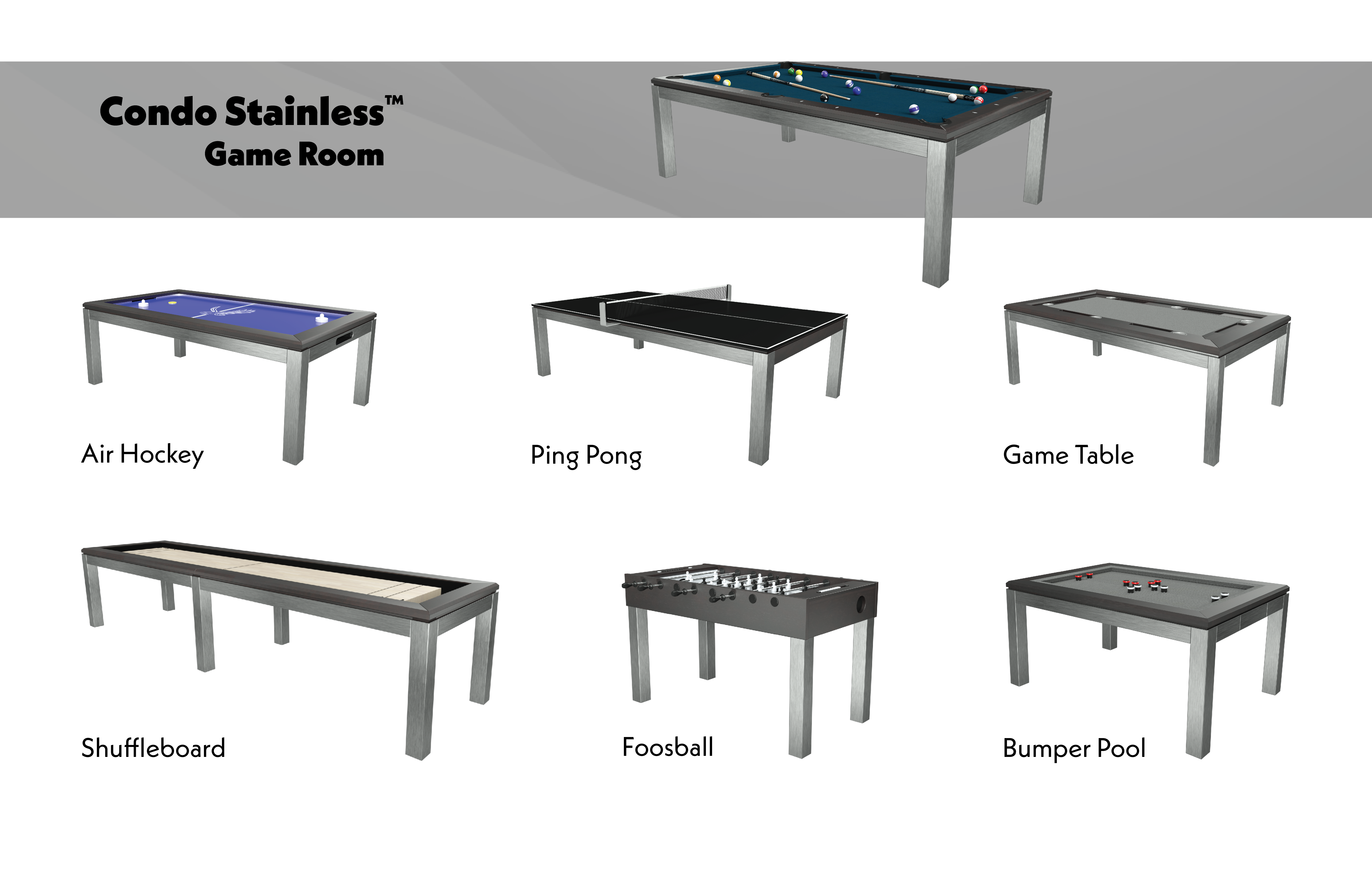 CONDO STAINLESS SALLE DE JEUX